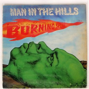 BURNING SPEAR / MAN IN THE HILLS