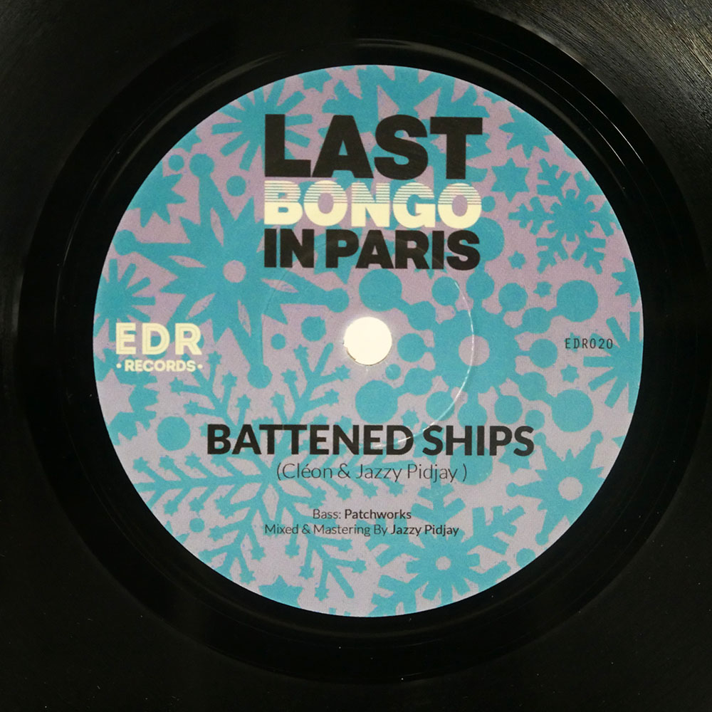 LAST BONGO IN PARIS / BATTENED SHIPS