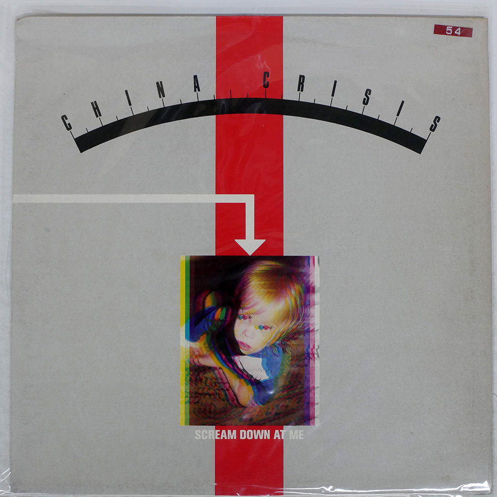 CHINA CRISIS / SCREAM DOWN AT ME