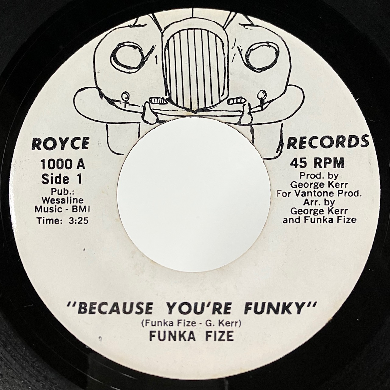 FUNKA FIZE / BECAUSE YOU'RE FUNKY / NO WORDS