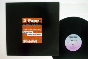 2-FACE / NYC / HEY HEY HEY