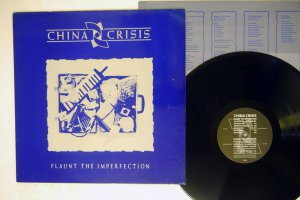 CHINA CRISIS - FLAUNT THE IMPERFECTION