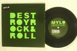 MYLO / DESTROY ROCK & ROLL