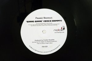 FRANKIE KNUCKLES / GIMME GIMME (DISCO SHIMMY) / THE WHISTLE SONG REVISITED