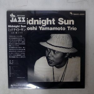 TSUYOSHI YAMAMOTO TRIO = 山本剛トリオ / MIDNIGHT SUN = ミッドナイト・サン