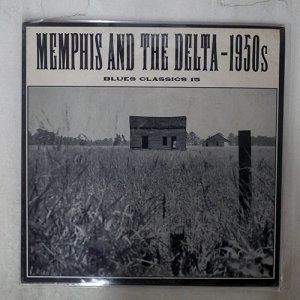 VARIOUS / MEMPHIS AND THE DELTA - 1950S