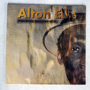 ALTON ELLIS / ARISE BLACK MAN 1968 - 1978