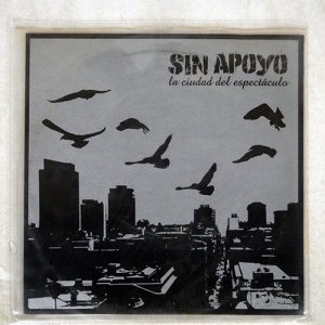 SIN APOYO / LA CIUDAD DEL ESPECTCULO
