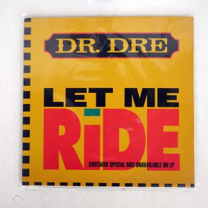 DR. DRE / LET ME RIDE