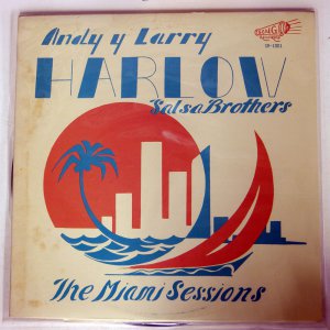 ANDY HARLOW / THE MIAMI SESSIONS