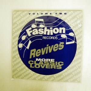 VARIOUS / FASHION RECORDS REVIVES MORE CLASSIC LOVERS: VOLUME TWO