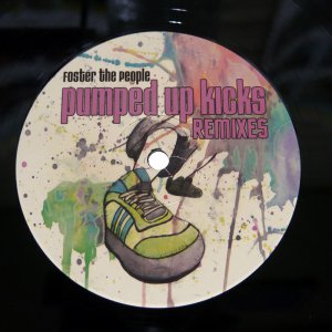 FOSTER THE PEOPLE / PUMPED UP KICKS REMIXES