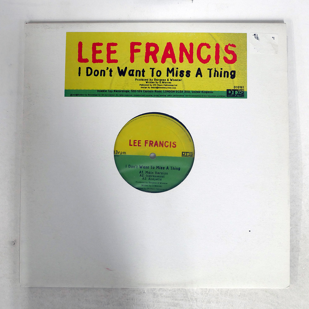 LEE FRANCIS / I DON'T WANT TO MISS A THING