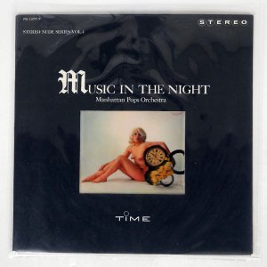 MANHATTAN POPS ORCHESTRA / MUSIC IN THE NIGHT - STEREO NUDE SERIES VOL. 4