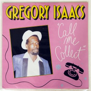 GREGORY ISAACS / CALL ME COLLECT