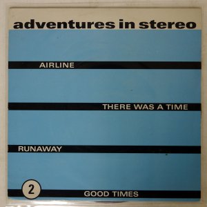 ADVENTURES IN STEREO / AIRLINE