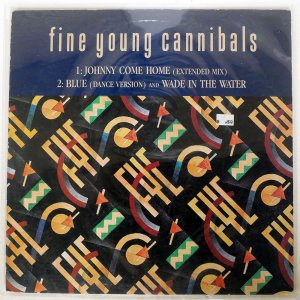 FINE YOUNG CANNIBALS/ JOHNNY COME HOME (EXTENDED MIX)