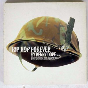 KENNY "DOPE" GONZALEZ / HIP HOP FOREVER