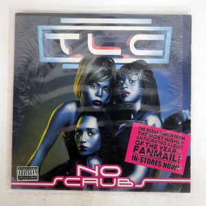 TLC / NO SCRUBS
