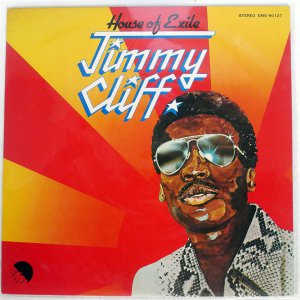 JIMMY CLIFF/ HOUSE OF EXILE