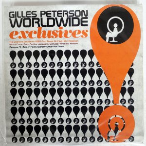 GILLES PETERSON / WORLDWIDE EXCLUSIVES!