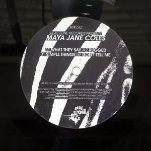 MAYA JANE COLES/ WHAT THEY SAY