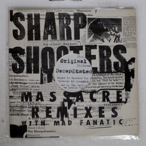 SHARPSHOOTERS / MASSACRE (REMIXES)