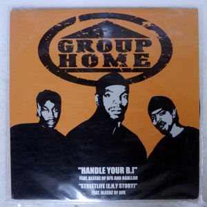 GROUP HOME / HANDLE YOUR B.I. / STREETLIFE (E.N.Y. STORY)