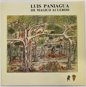 LUIS PANIAGUA / DE MAGICO ACUERDO