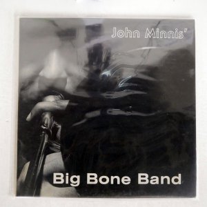 JOHN MINNIS' BIG BONE BAND / CLASSIC I-LIVE