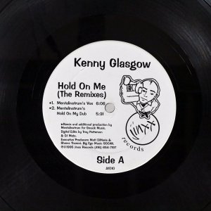 KENNY GLASGOW / HOLD ON ME (THE REMIXES)