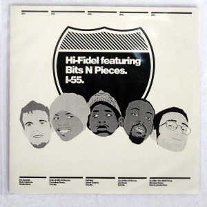 HI-FIDEL FEAT. BITS N PIECES / I-55