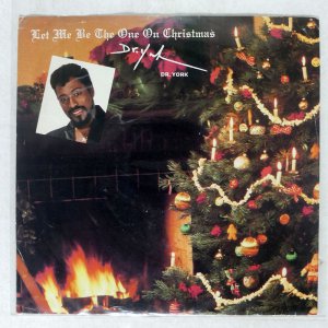DR. YORK / LET ME BE THE ONE THIS CHRISTMAS / YOU CAN'T HIDE