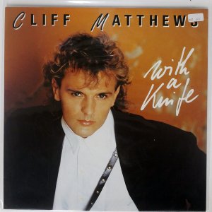 CLIFF MATTHEWS / WITH A KNIFE