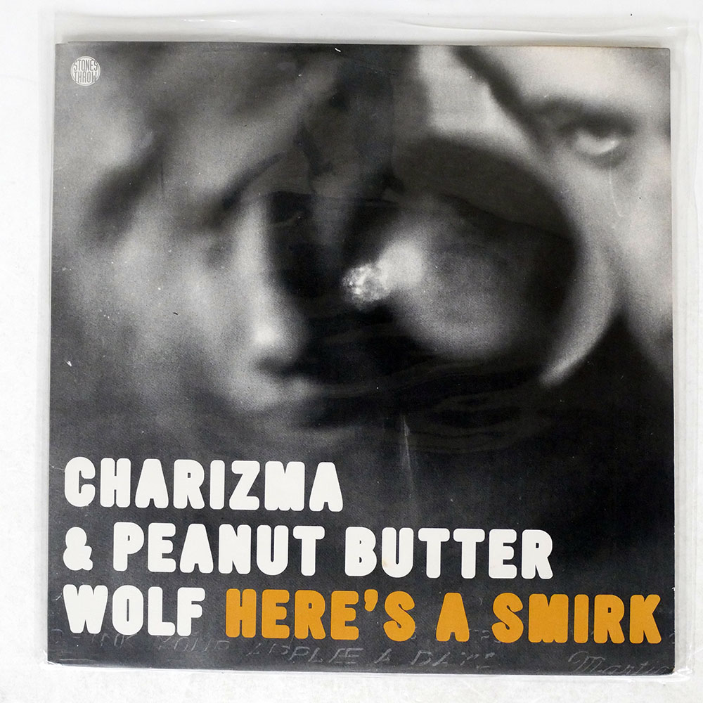 CHARIZMA & PEANUT BUTTER WOLF / HERE'S A SMIRK