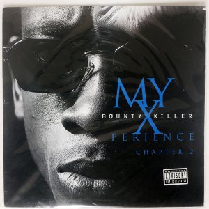 BOUNTY KILLER/ MY XPERIENCE CHAPTER 2