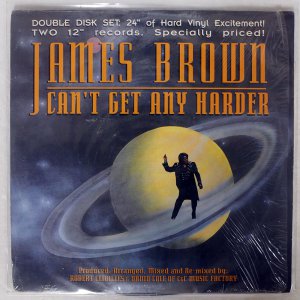 JAMES BROWN / CAN'T GET ANY HARDER