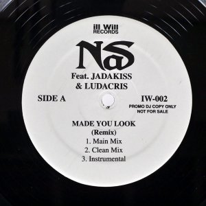 NAS / MADE YOU LOOK (REMIX) / STILLMATIC (UNRELEASED)