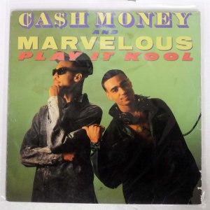 CASH MONEY & MARVELOUS / PLAY IT KOOL / UGLY PEOPLE BE QUIET