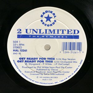2 UNLIMITED / GET READY FOR THIS (THE REMIXES)