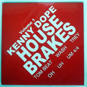 KENNY "DOPE" GONZALEZ / HOUSE BRAKES VOL. 1