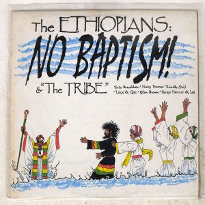 THE ETHIOPIANS / NO BAPTISM!