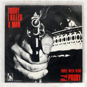 P.J. PROBY / TODAY I KILLED A MAN