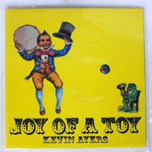 KEVIN AYERS / JOY OF A TOY