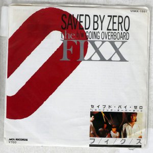 THE FIXX / SAVED BY ZERO = セイブド・バイ・ゼロ