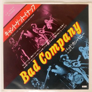 Bad Company / Can't Get Enough