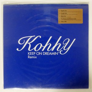 Kohhy / KEEP ON DREAMIN' (REMIX)