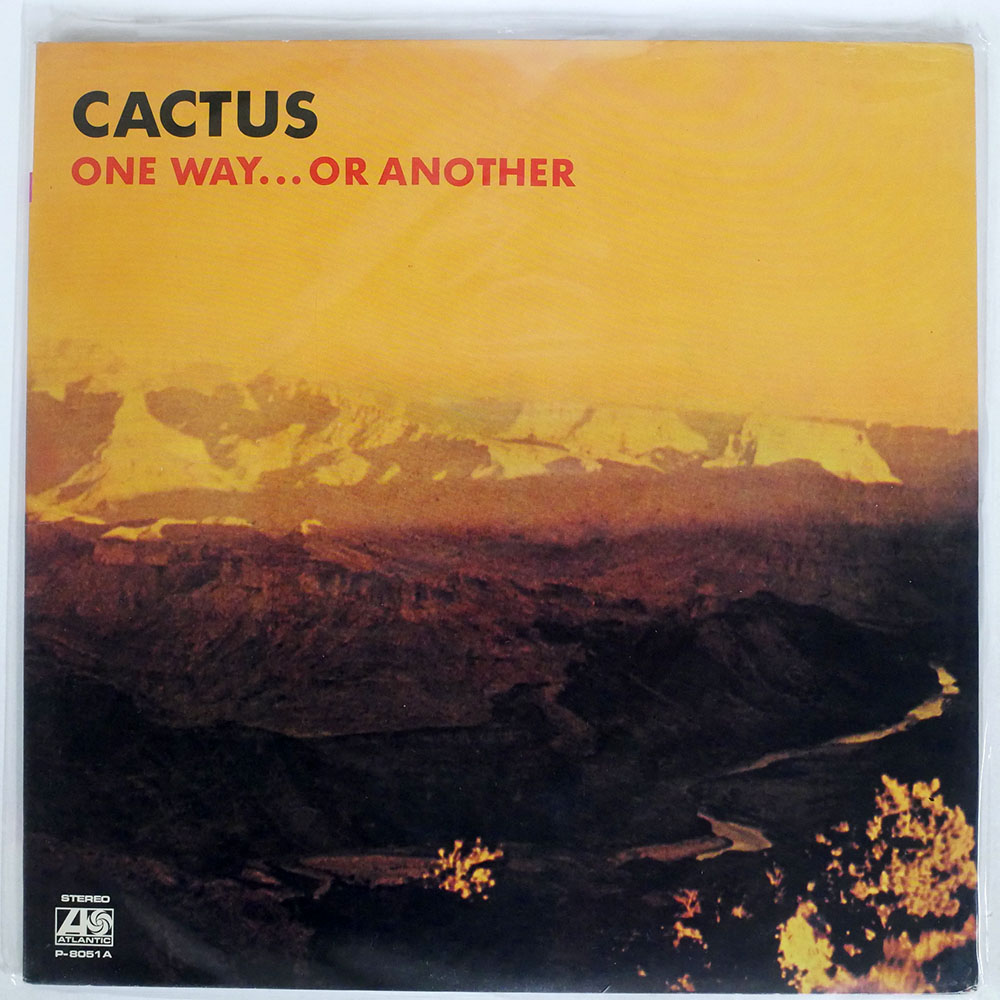 CACTUS / ONE WAY OR ANOTHER