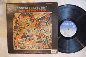 RAY BRYANT / GOTTA TRAVEL ON