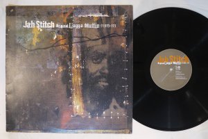 JAH STITCH/ ORIGINAL RAGGA MUFFIN (1975-77)